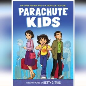 Parachute Kids: A Graphic Novel By Betty C. Tang Tween Book, Comic Book